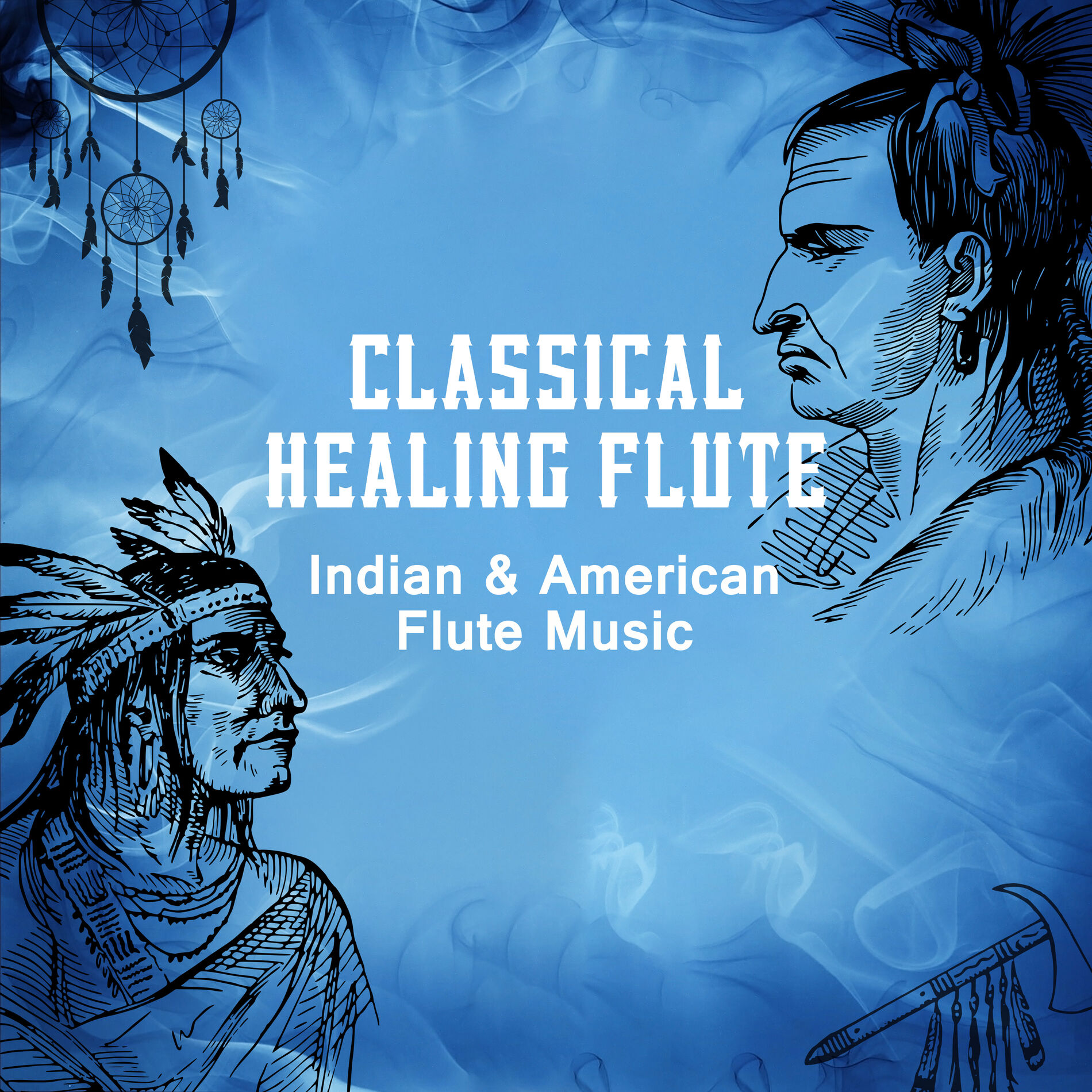 Album cover of Classical Healing Flute: Indian & American Flute Music – Total Relaxation, Yoga, Spa Massage, Chakra Balancing, Backgrounds for Me