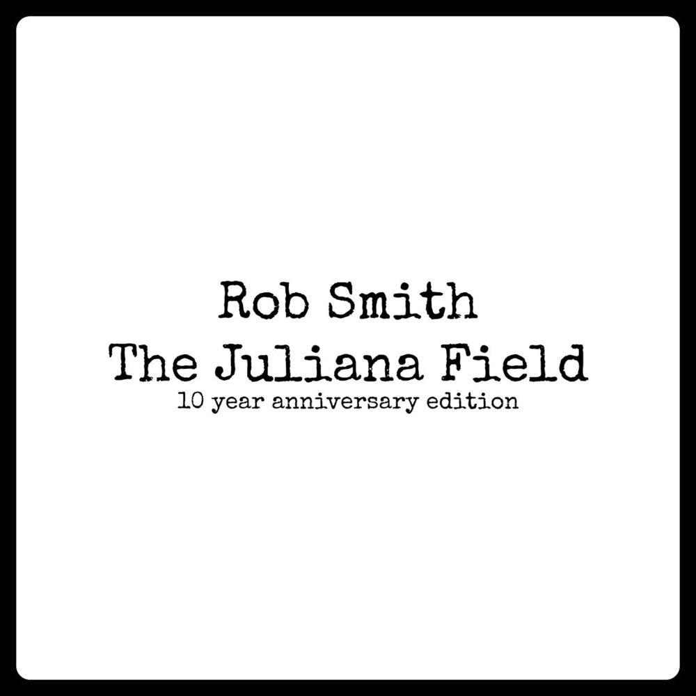 Picture of The Juliana Field (10 Year Anniversary Edition)