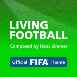 Cover of Living Football (Official FIFA Theme)