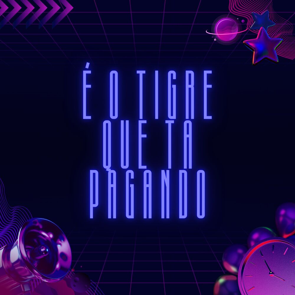 Picture of É o Tigre Que Ta Pagando