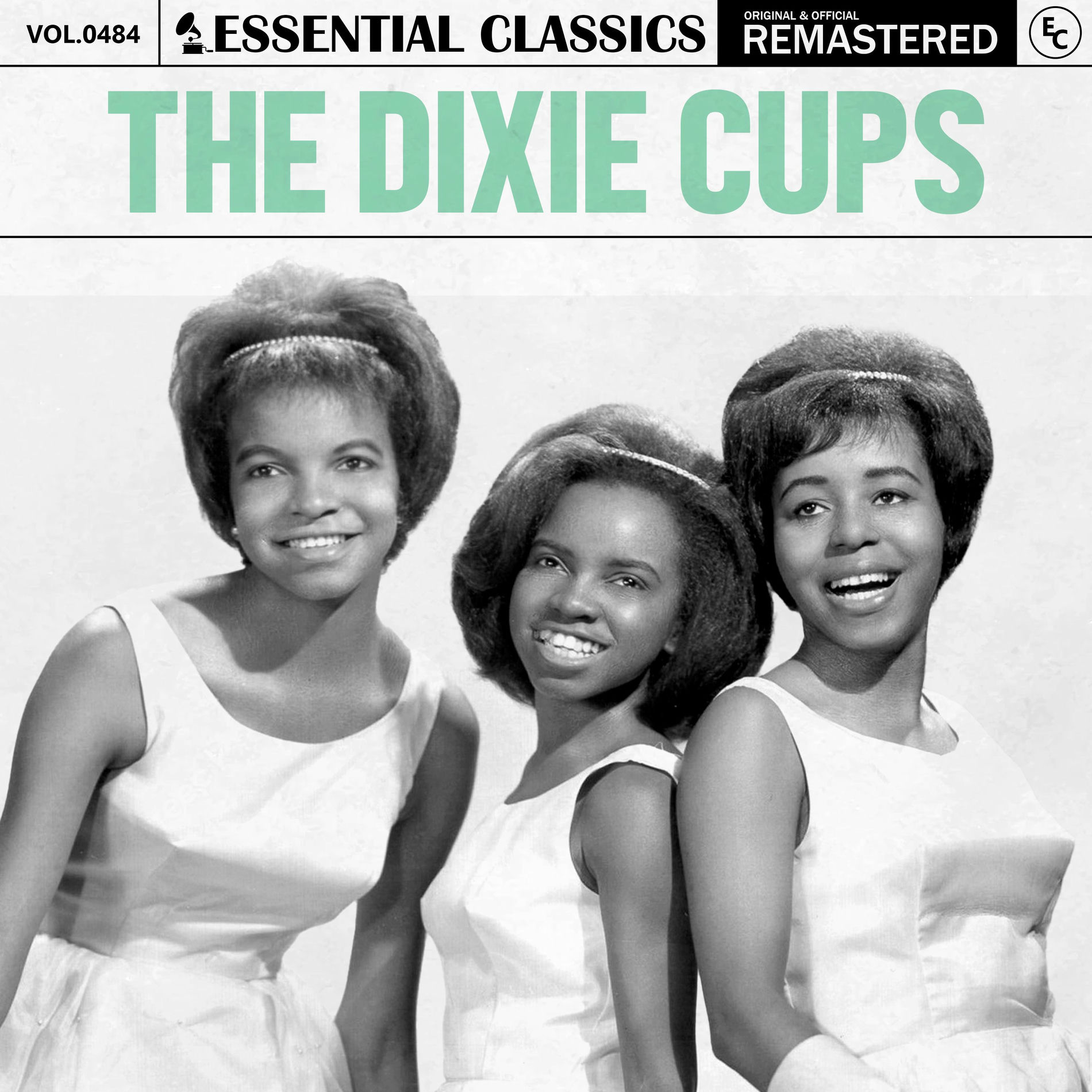 Album cover of Essential Classics, Vol. 484: The Dixie Cups