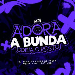 Cover of Mtg Adora a Bunda, Odeia o Rosto