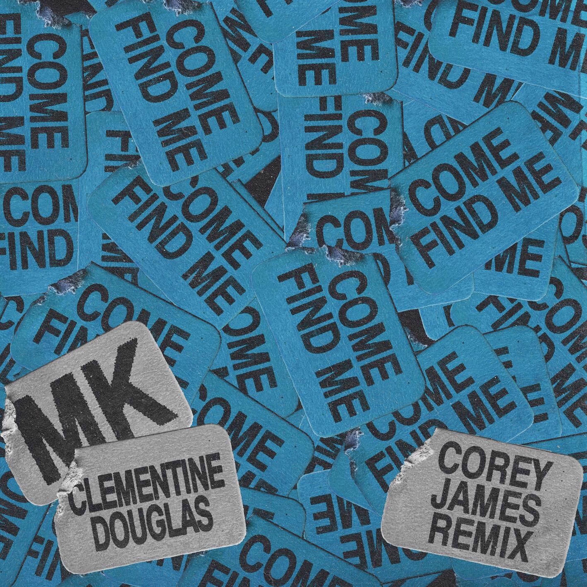 Album cover of Come Find Me (with Clementine Douglas) (Corey James Remix)