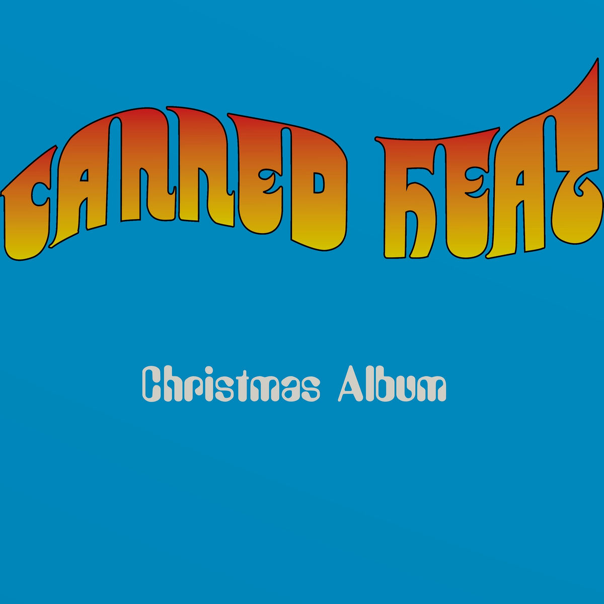 Album cover of Canned Heat Christmas Album (Original Recording Remastered)