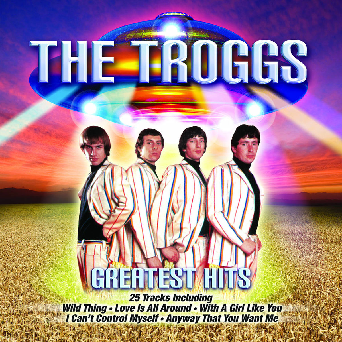 The Troggs - Greatest Hits (2010) | Deezer