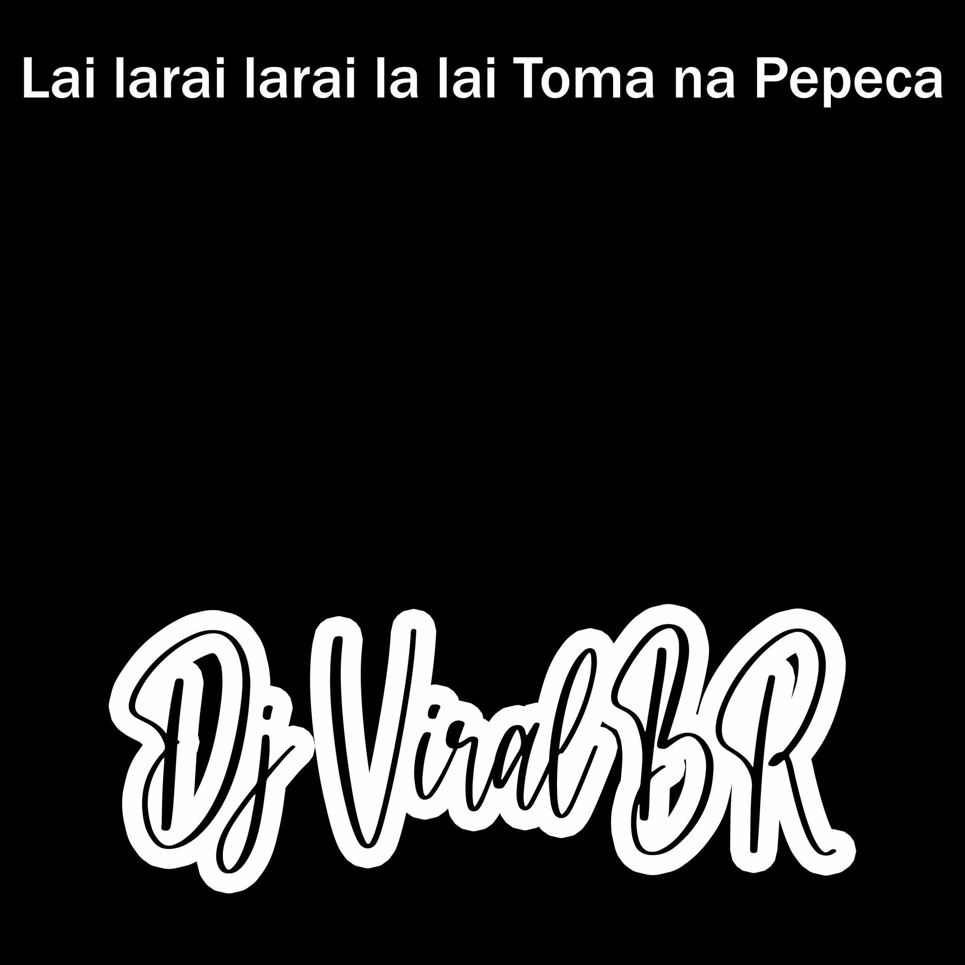 Album cover of Lai Larai Larai La Lai Toma na Pepeca