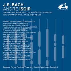 Cover of J.S. Bach: The Organ Works, The Early Years, Vol. 1