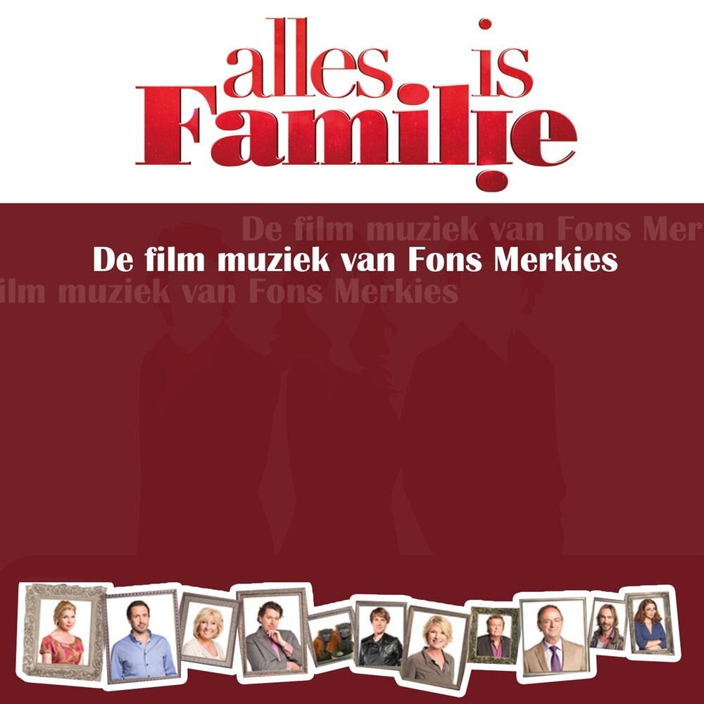 Picture of Alles is Familie (De film muziek van Fons Merkies)