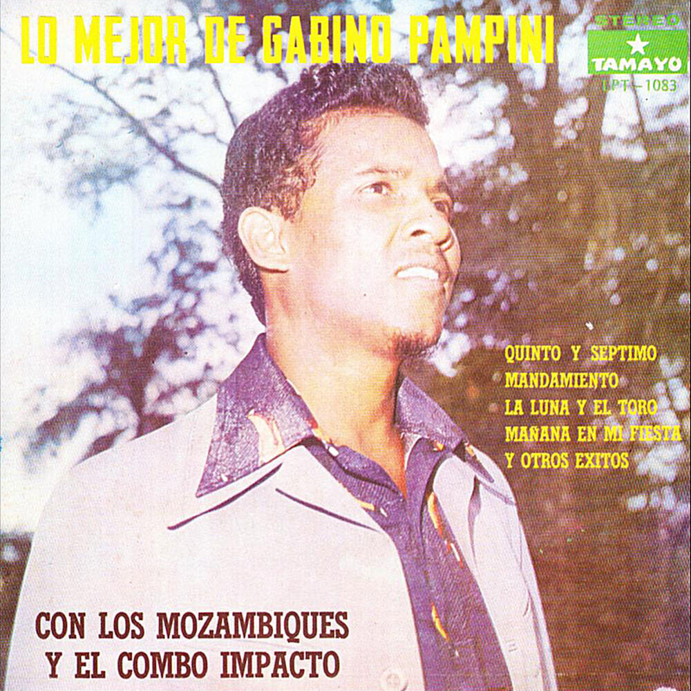 Picture of Lo Mejor de Gabino Pampini con los Mozambiques y el Combo Impacto