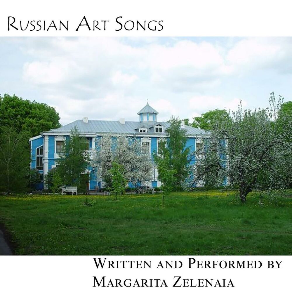 Picture of Russian Art Songs, written and performed by Margarita Zelenaia