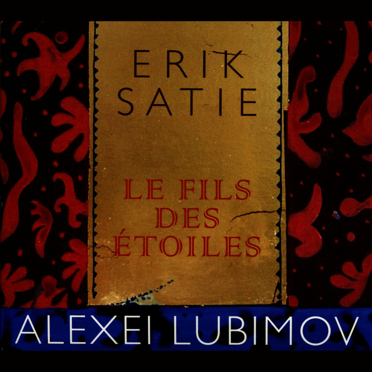 Album cover of Satie: Le Fils des Étoiles
