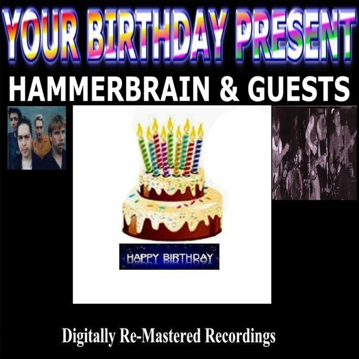 Album cover of Your Birthday Present - Hammerbrain & Guests