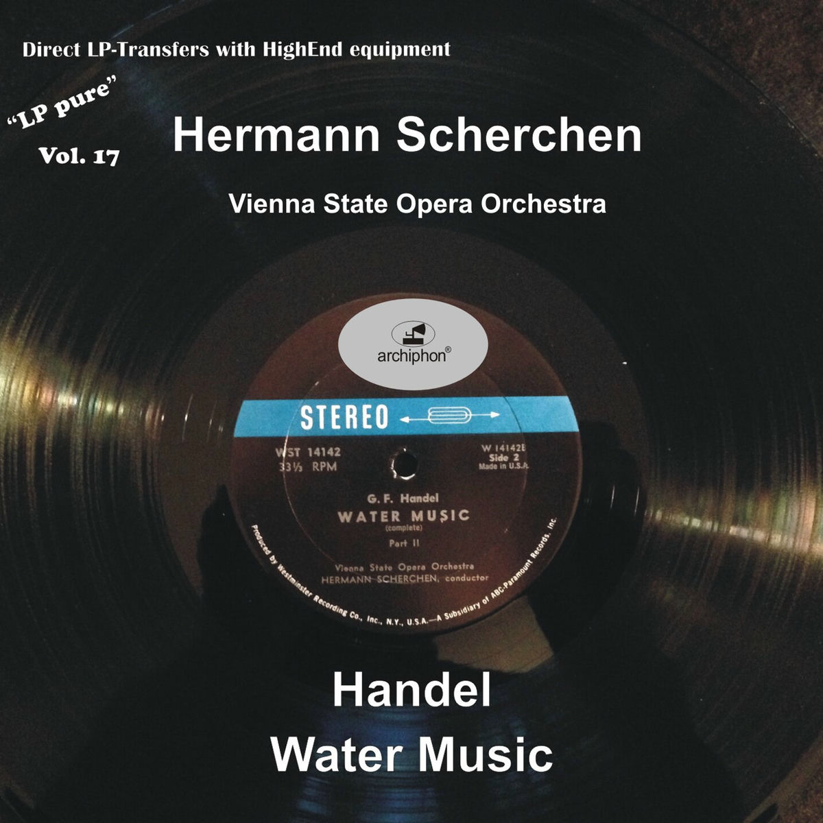 Album cover of LP Pure, Vol. 17: Scherchen Conducts Handel's Water Music