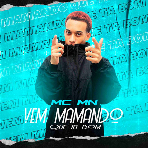 Vem Mamando Que Ta Bom