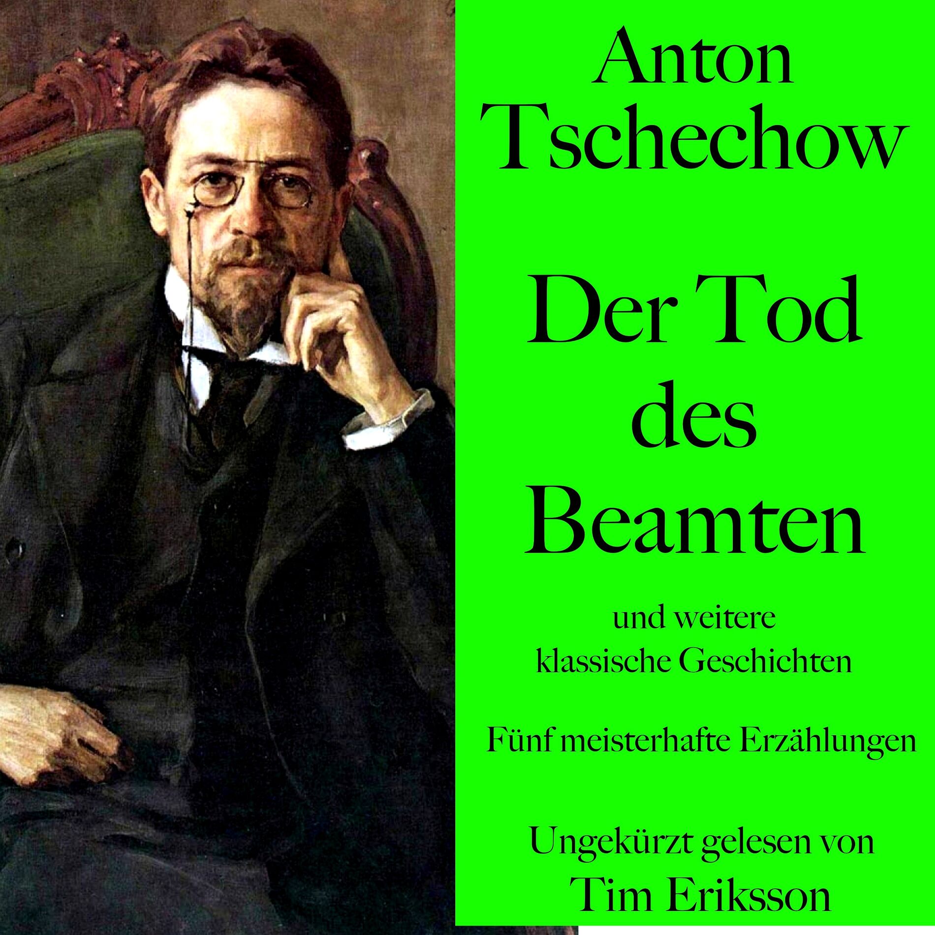 Album cover of Anton Tschechow: Der Tod des Beamten – und weitere klassische Geschichten (Fünf meisterhafte Erzählungen)