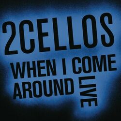 Cover of When I Come Around (Live)