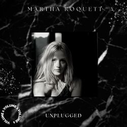 Cover of Martha Roquett Unplugged