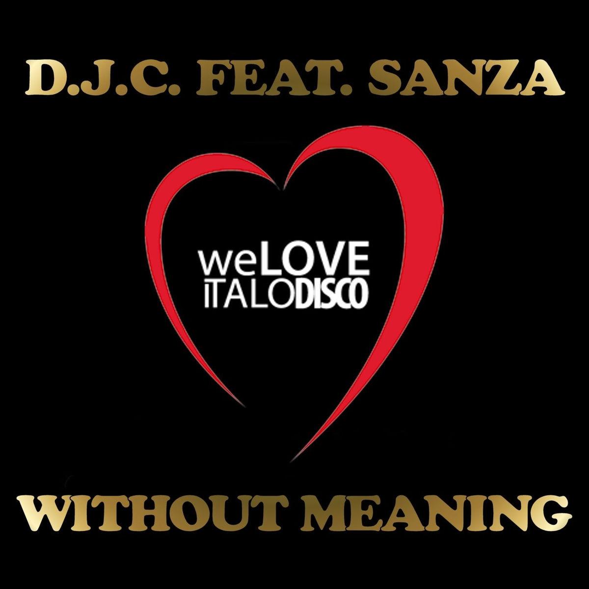 Album cover of Without Meaning (Italo Disco)