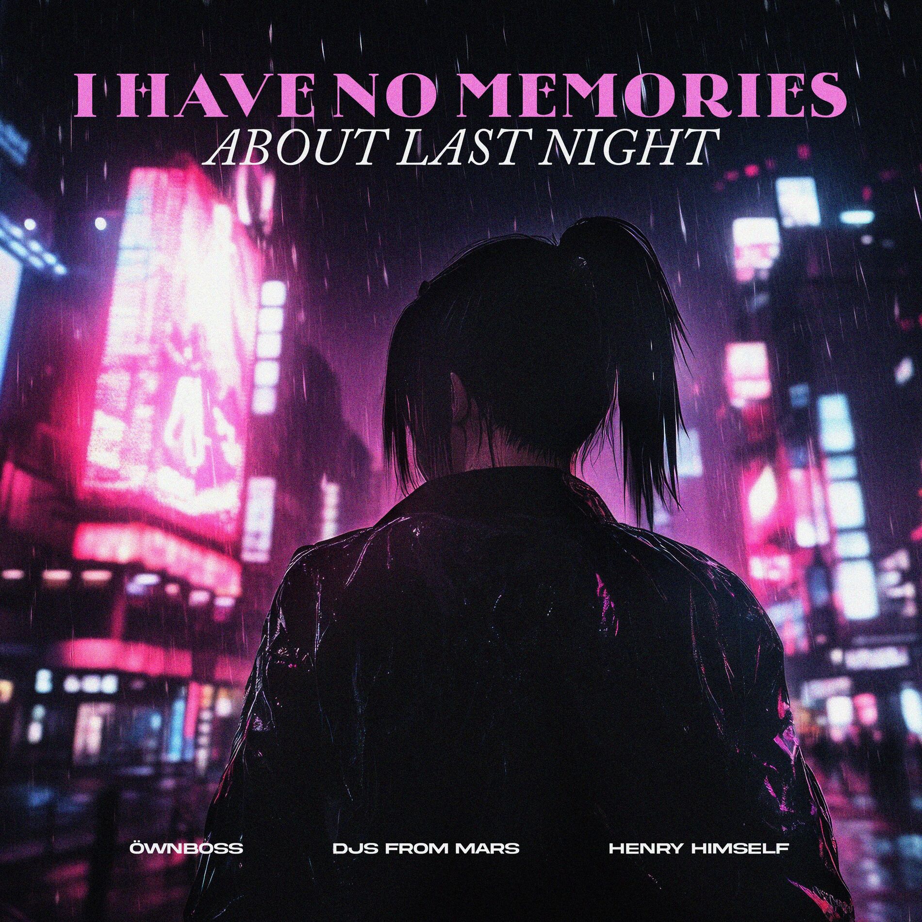 Album cover of I Have No Memories About Last Night