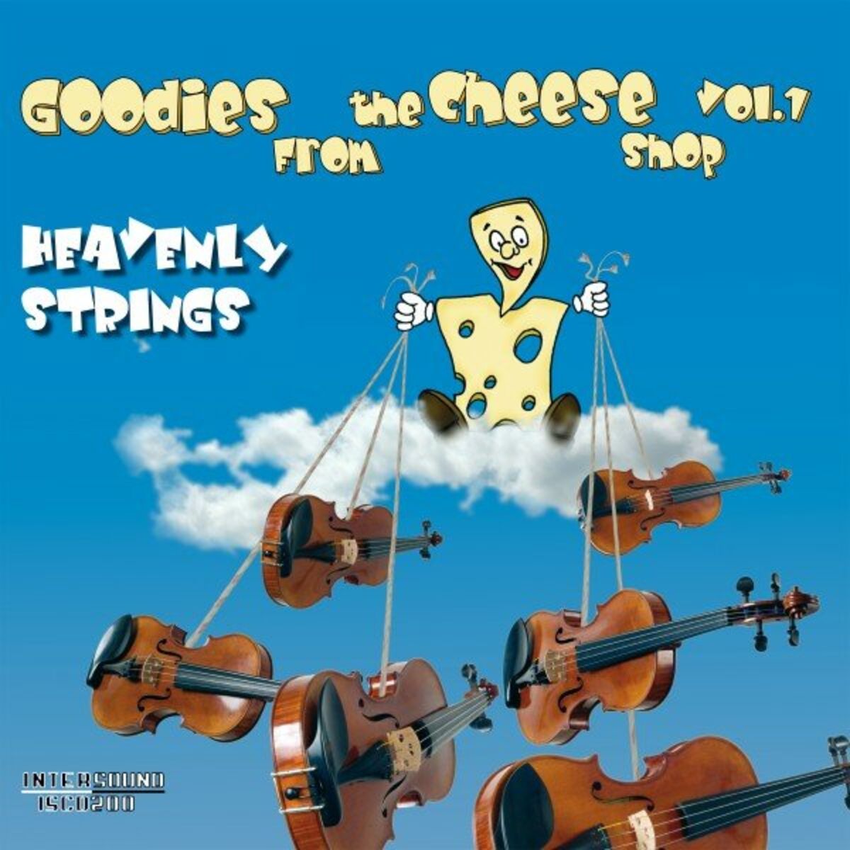 Album cover of Goodies from the Cheese Shop, Vol. 1: Heavenly Strings