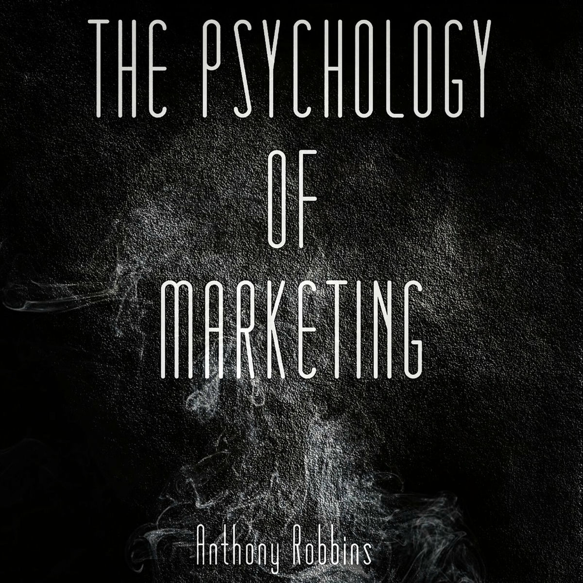 Album cover of The Psychology of Marketing