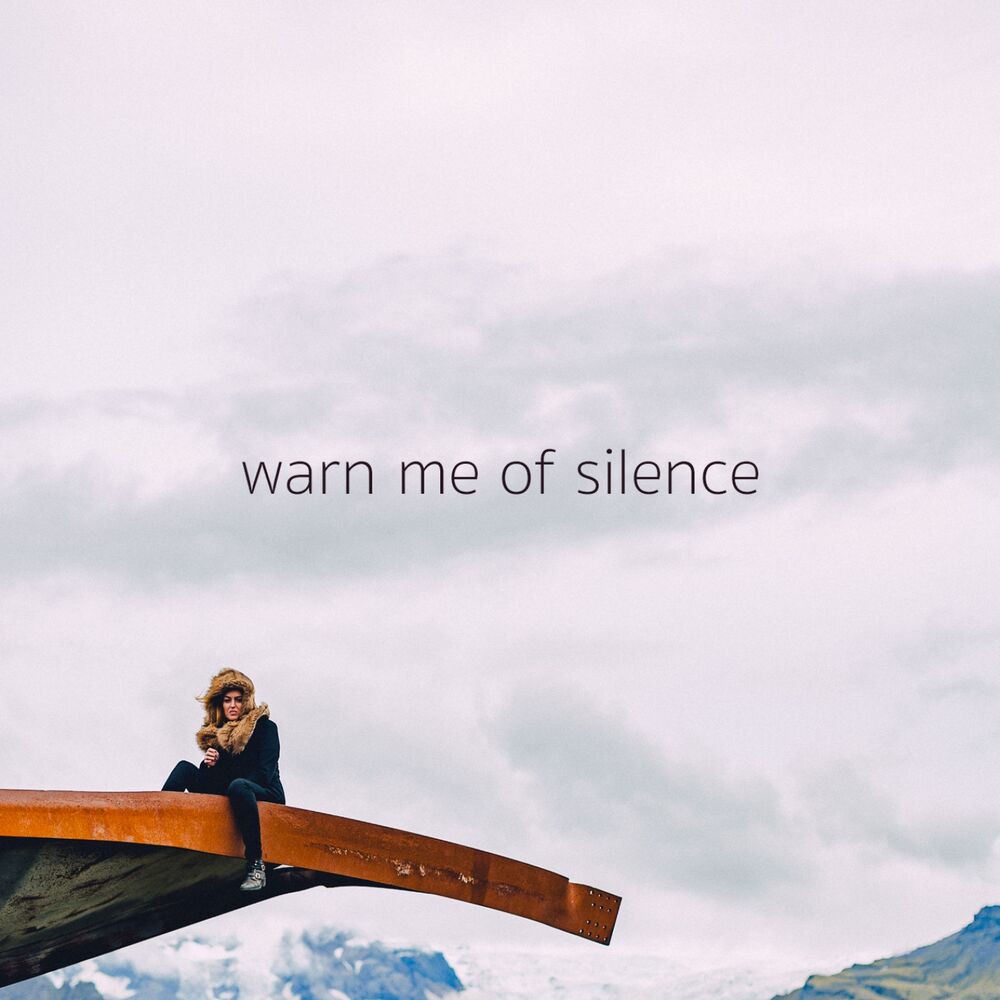 Picture of Warn Me of Silence
