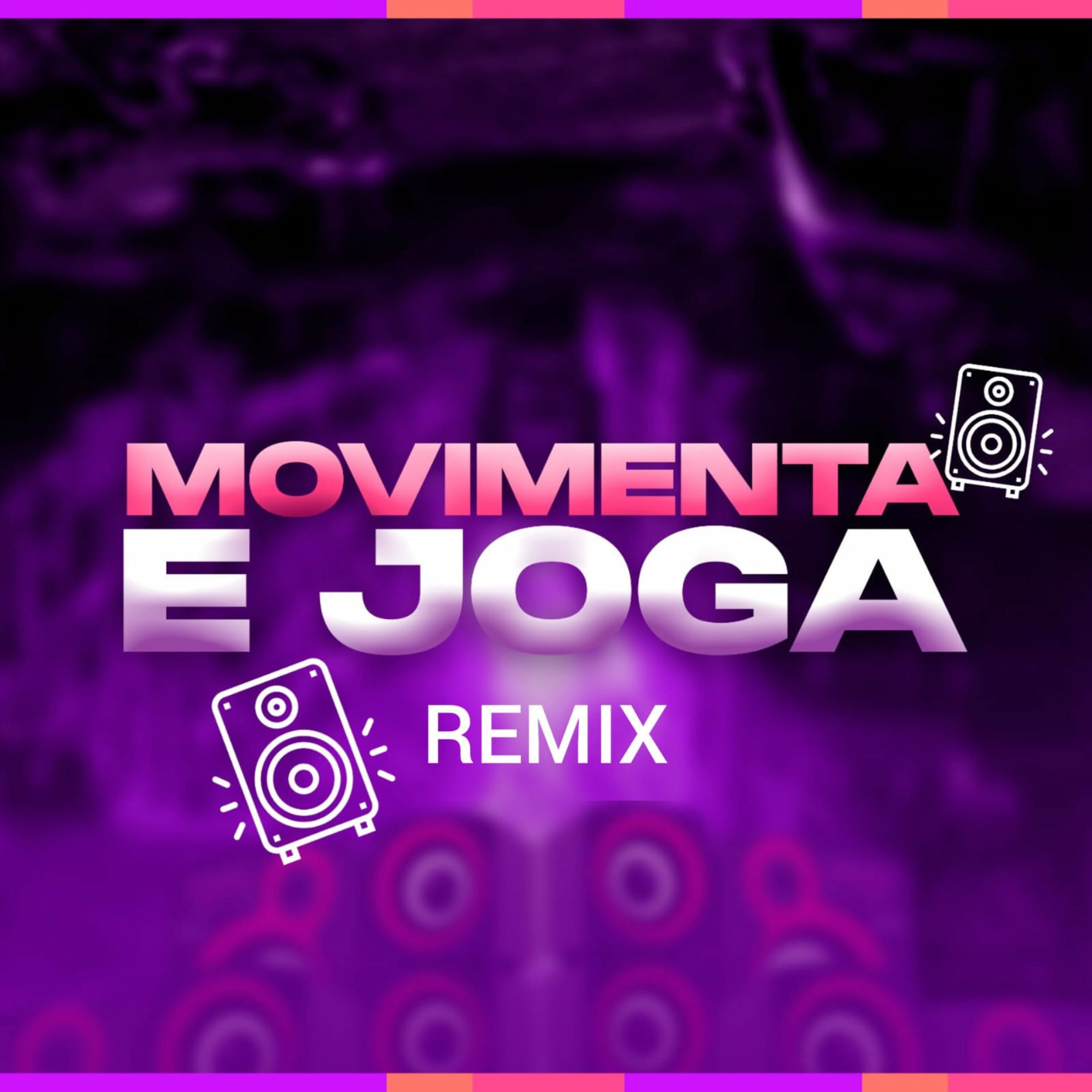 Album cover of Movimenta E joga Remix