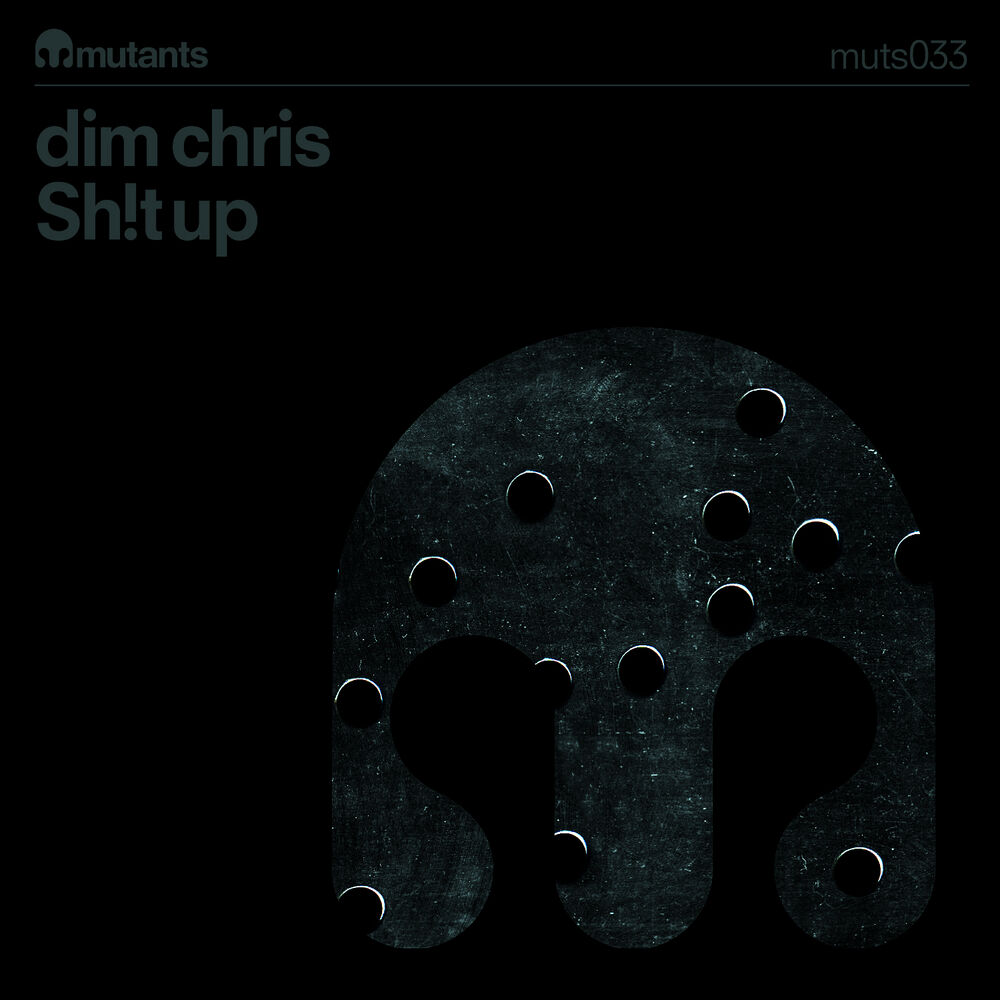 Picture of Dim Chris "Sh!T Up"