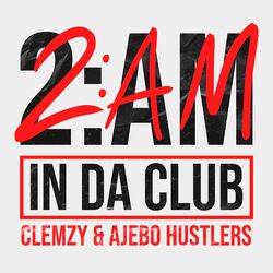 Cover of 2AM In Da Club