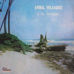 Cover of Aníbal Velásquez y Su Conjunto