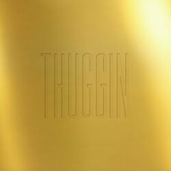 Cover of Thuggin' - EP