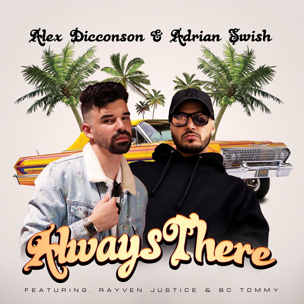 Picture of Always There (feat. Rayven Justice & BC Tommy) [Remix]