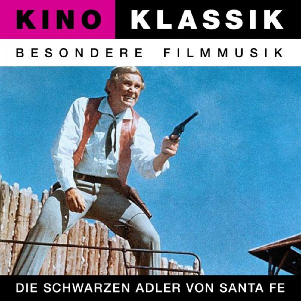 Picture of Kino Klassik - Besondere Filmmusik: Die schwarzen Adler von Santa Fe