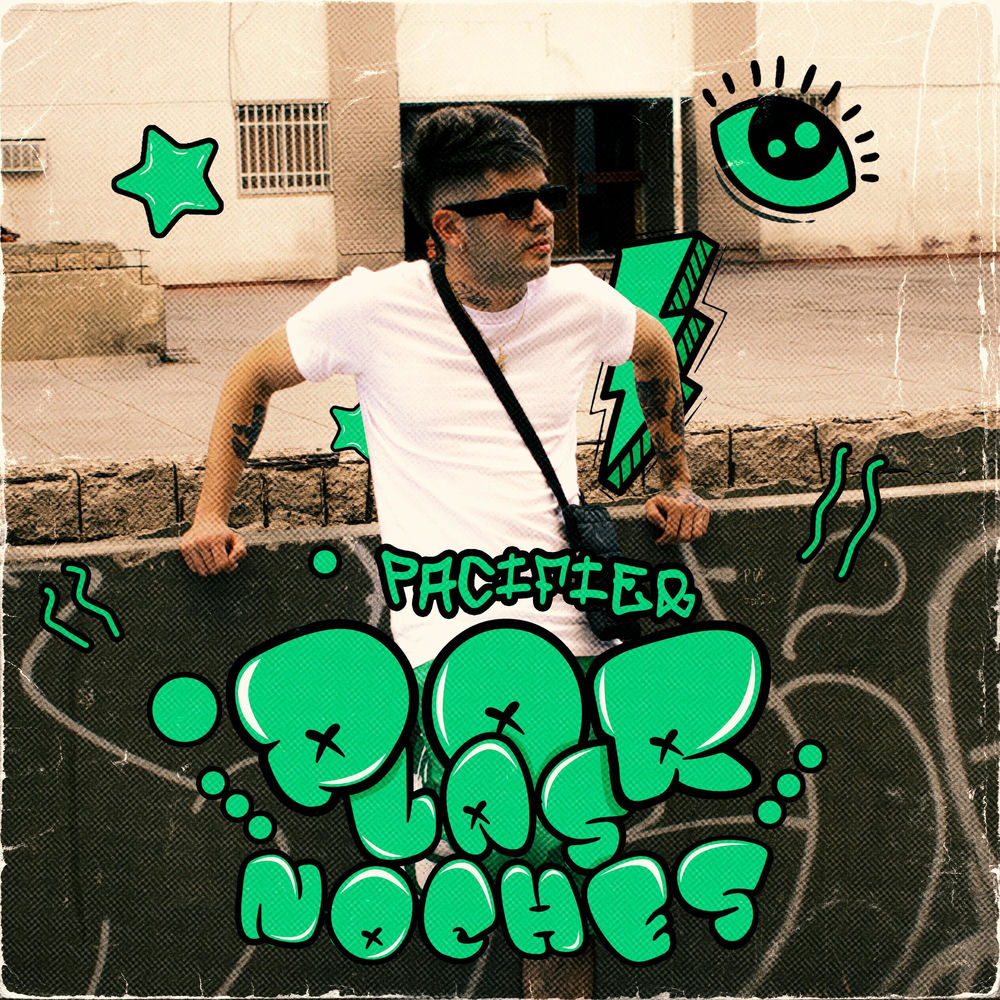 Album artwork for POR LAS NOCHES by Pacifier