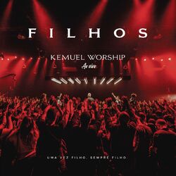 Cover of Kemuel Worship: Filhos (Ao Vivo)