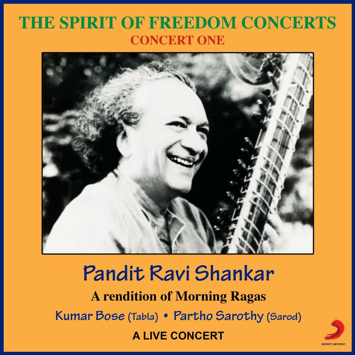 Album cover of The Spirit Of Freedom Concerts 1 - A Rendition Of Morning Ragas (Live In Hyderabad, 22nd January 1989)
