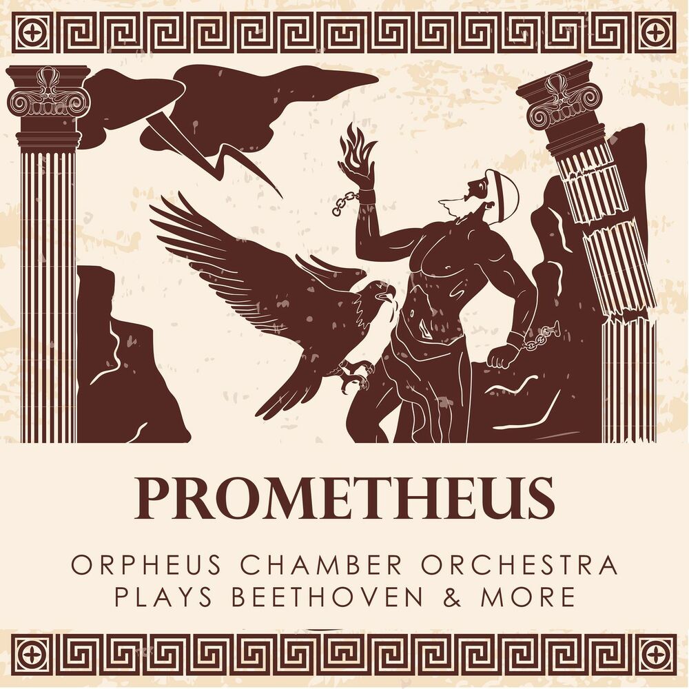 Picture of "Prometheus": Orpheus Chamber Orchestra plays Beethoven and More