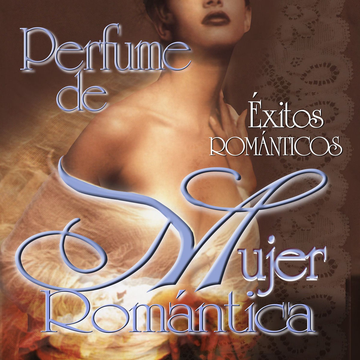 Album cover of Perfume de Mujer Romántica: Éxitos Románticos