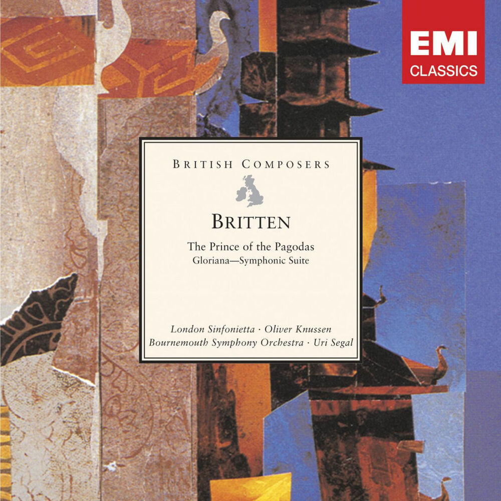 Picture of Britten: The Prince of the Pagodas, Gloriana & Symphonic Suite