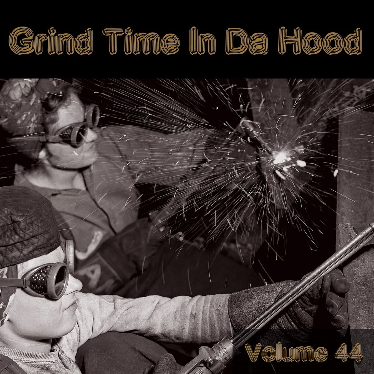 Album cover of Grind Time In Da Hood Vol, 44