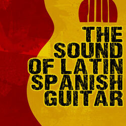 Cover of The Sound of Latin Spanish Guitar