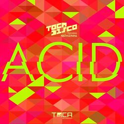 Cover of Acid (feat. Nathizinha)