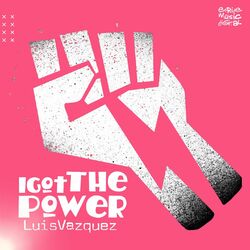 Cover of I Got The Power (2K24 Remixes)