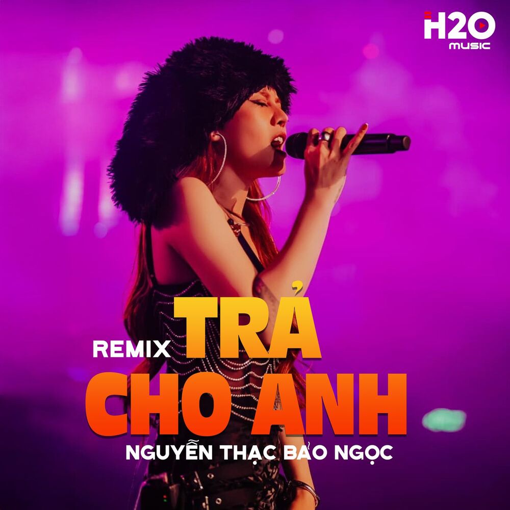 Picture of Trả Cho Anh (Remix)