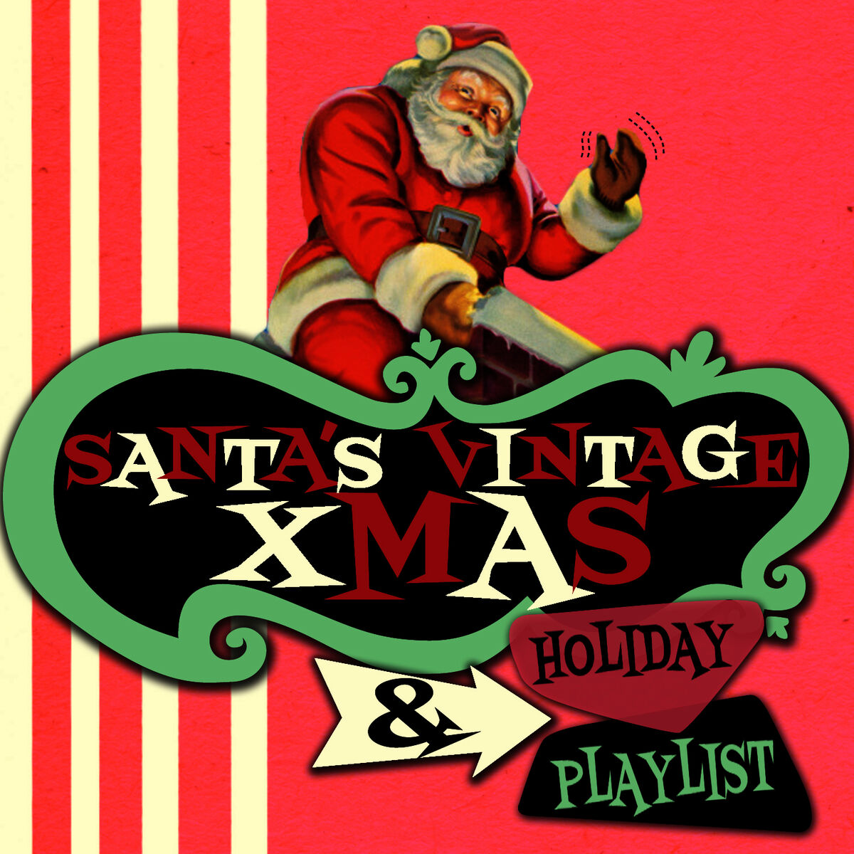 Album cover of Santa's Vintage Xmas & Holiday Playlist