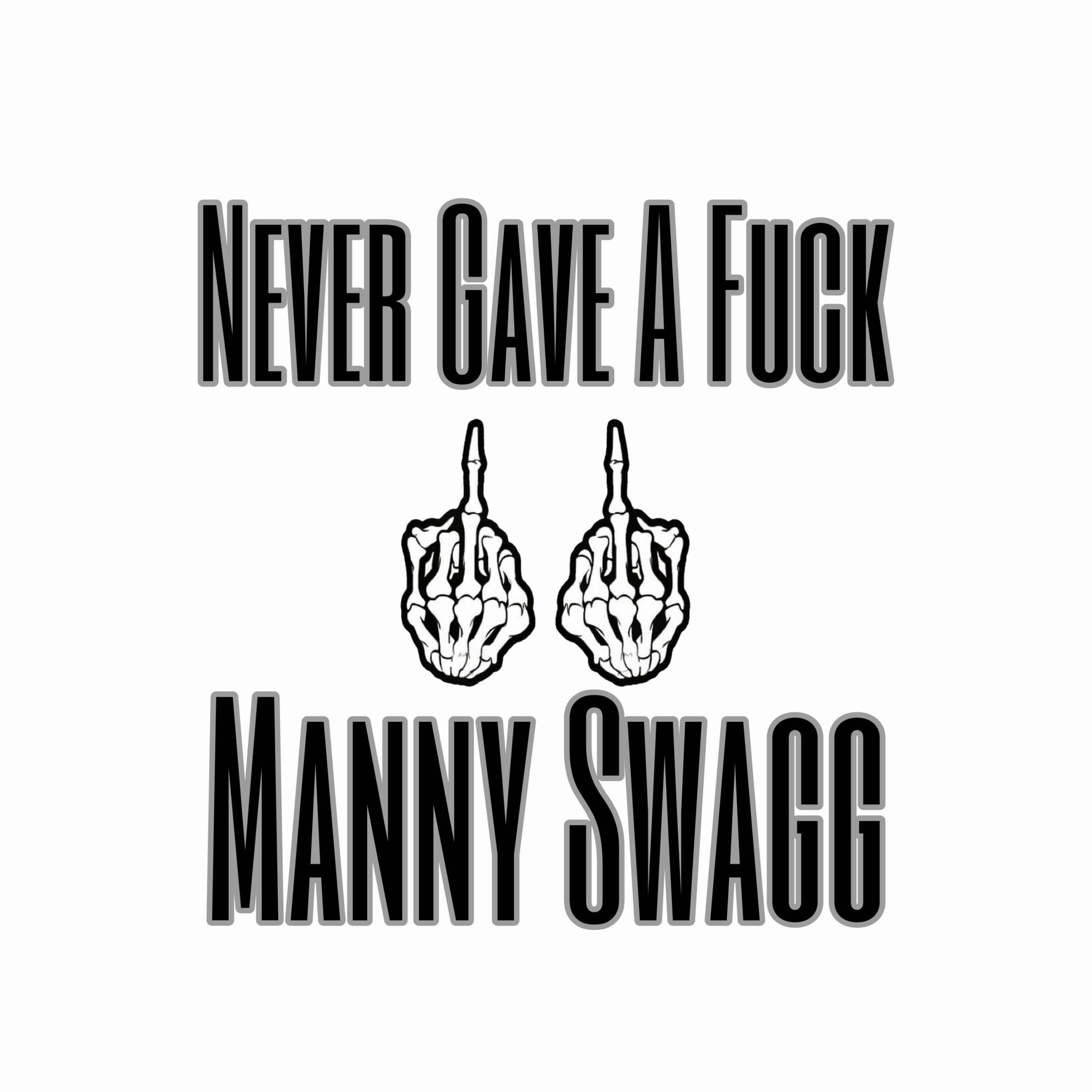 Album cover of Never Gave A Fuck