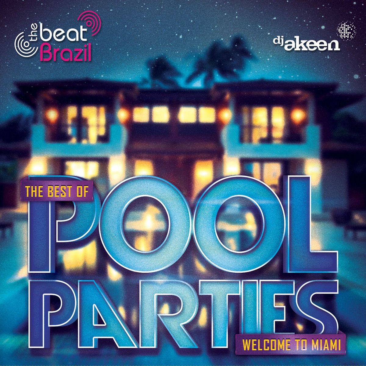 Album cover of The Best of Pool Parties (Welcome to Miami)