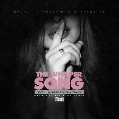 The Whisper Song (feat. Mouse on Tha Track)
