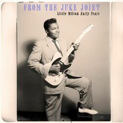 Cover of From the Juke Joint - Little Milton Early Years