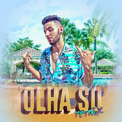 Cover of Olha Só (Remix)